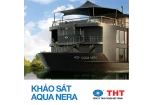 Khảo sát công trình đóng tàu Aqua Nera
